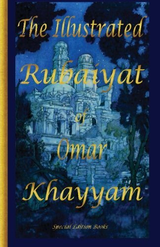 Cover for Omar Khayyam · The Illustrated Rubaiyat of Omar Khayyam: Special Edition (Pocketbok) [Translation edition] (2010)