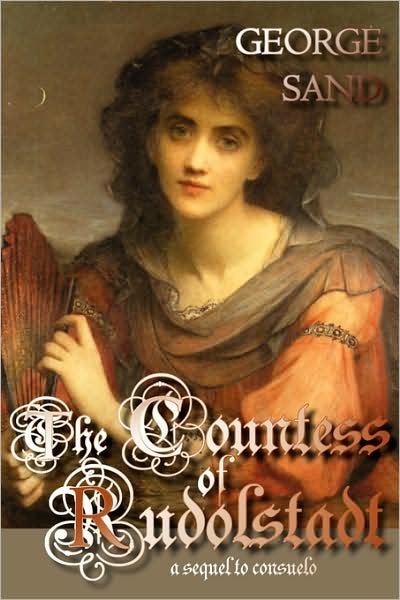 Cover for George Sand · The Countess of Rudolstadt (Innbunden bok) (2008)