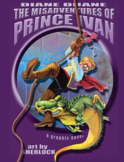 Cover for Diane Duane · The Misadventures of Prince Ivan (Paperback Book) (2012)