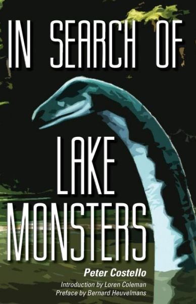 Cover for Peter Costello · In Search of Lake Monsters (Paperback Book) (2015)