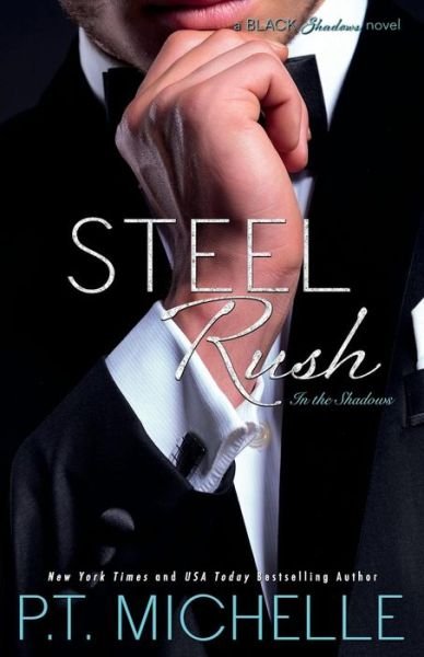 Cover for P T Michelle · Steel Rush (Paperback Book) (2016)