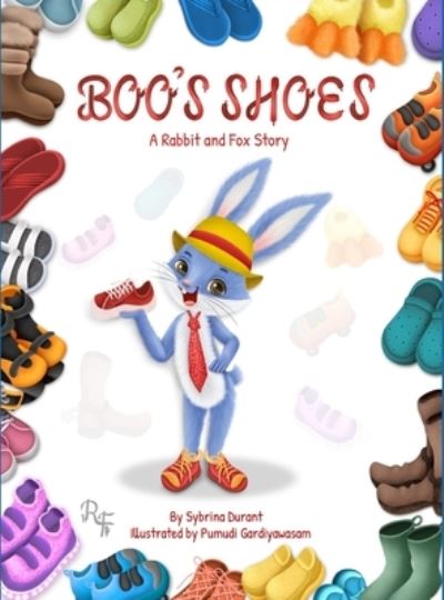 Cover for Sybrina Durant · Boo's Shoes - A Rabbit And Fox Story (Hardcover bog) (2021)