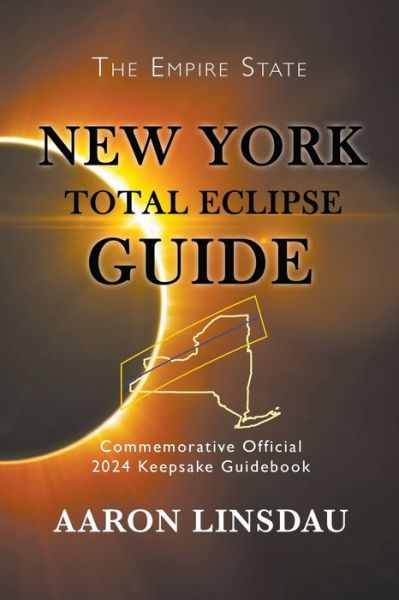 Cover for Aaron Linsdau · New York Total Eclipse Guide (Pocketbok) (2018)