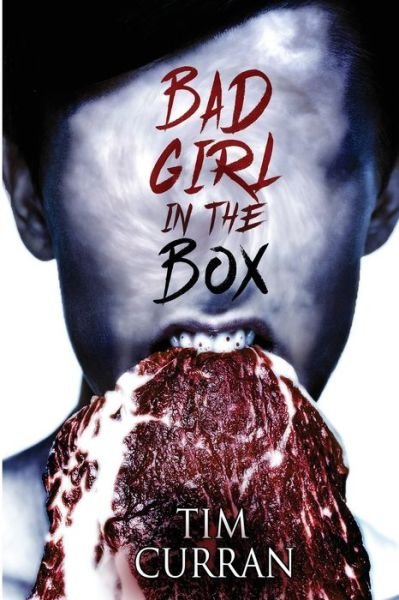 Cover for Tim Curran · Bad Girl in the Box (Paperback Book) (2021)