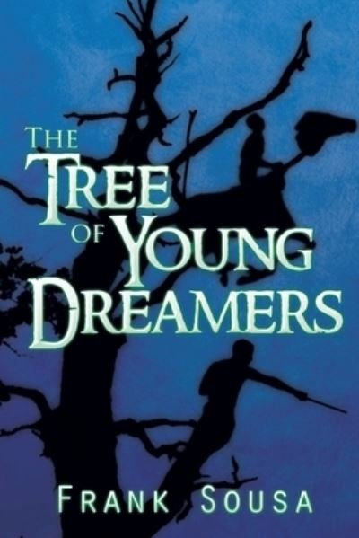 Cover for Frank Sousa · The Tree of Young Dreamers (Paperback Bog) (2020)