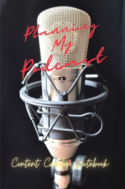 Cover for Pick Me Read Me Press · Planning My PODCAST (Paperback Bog) (2022)