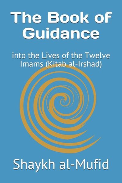 Cover for Shaykh Al-Mufid · The Book of Guidance (Paperback Book) (2017)