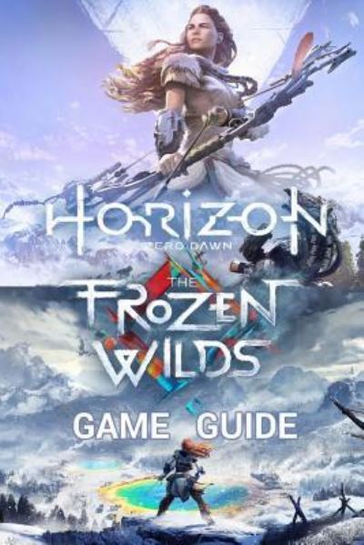 Cover for Mark Davis · Horizon Zero Dawn Game Guide (Paperback Book) (2017)