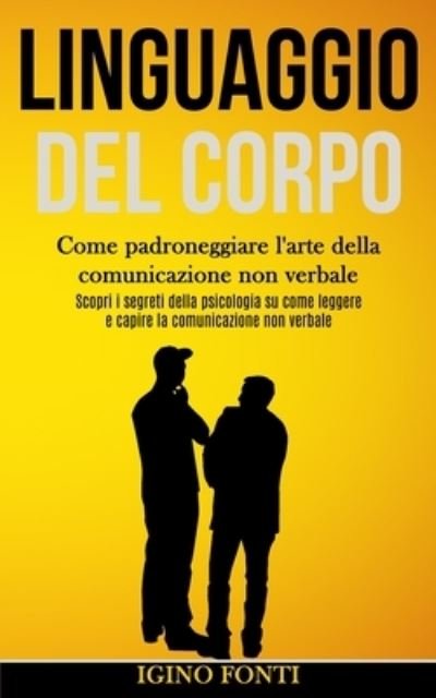 Cover for Igino Fonti · Linguaggio Del Corpo (Pocketbok) (2020)