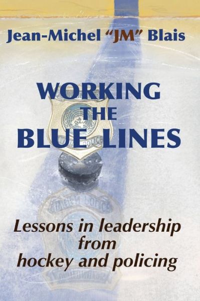 Cover for Jean-Michel Blais · Working the Blue Lines (Paperback Bog) (2022)