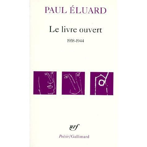 Cover for Paul Eluard · Livre Ouvert (Poesie / Gallimard) (French Edition) (Taschenbuch) [French edition] (1974)