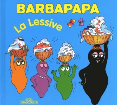 Cover for Annette Tison · La petite bibliotheque de Barbapapa: La lessive (Hardcover bog) (2010)