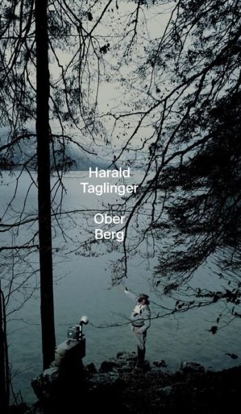 Cover for Harald Taglinger · Ober Berg (Hardcover Book) [German edition] (2014)