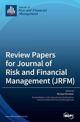 Cover for Michael McAleer · Review Papers for Journal of Risk and Financial Management (JRFM) (Hardcover Book) (2020)