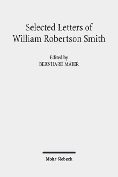 Cover for William Robertson Smith · Selected Letters (Gebundenes Buch) (2019)