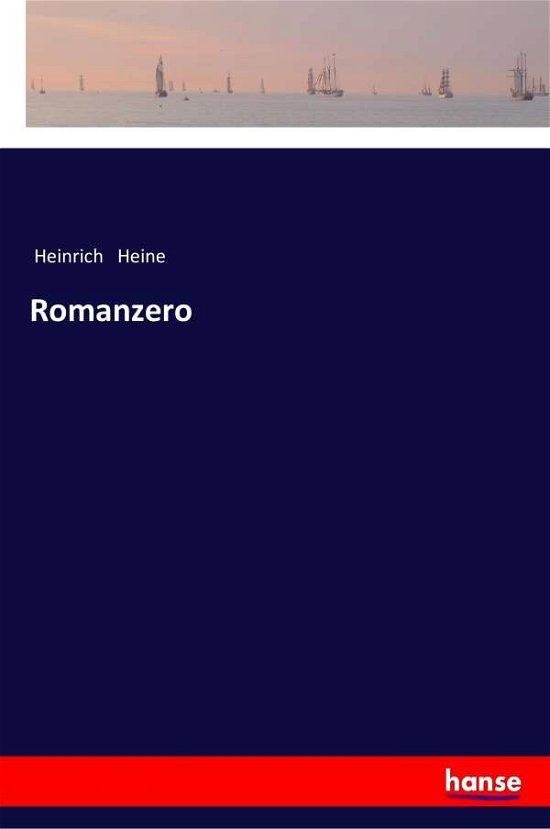 Cover for Heinrich Heine · Romanzero (Paperback Book) (2017)