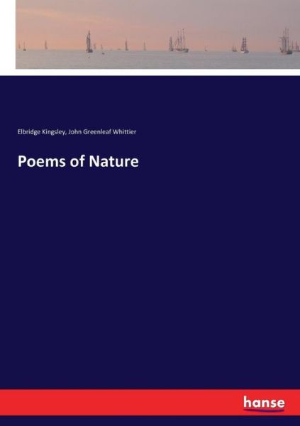 Poems of Nature - Kingsley - Książki -  - 9783337407322 - 21 grudnia 2017