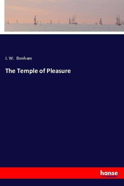 Cover for Bonham · The Temple of Pleasure (Buch)