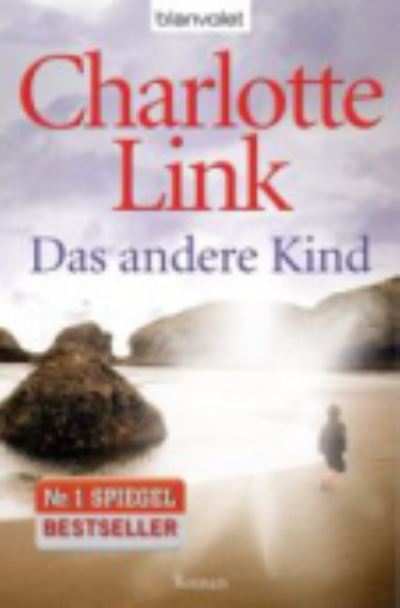 Cover for Charlotte Link · Das andere Kind (Paperback Book) (2010)