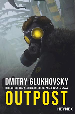 Cover for Dmitry Glukhovsky · Outpost (Book) (2024)