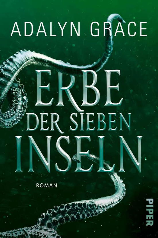 Erbe der sieben Inseln - Grace - Książki - - 9783492706322 -