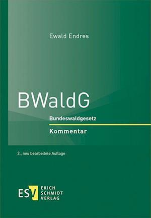 Cover for Ewald Endres · BWaldG (Hardcover Book) (2021)