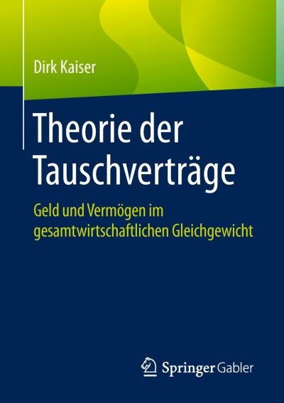 Cover for Kaiser · Theorie der Tauschverträge (Book) (2018)