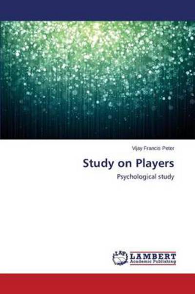 Cover for Peter Vijay Francis · Study on Players (Paperback Book) (2014)