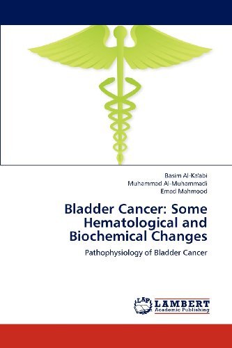 Cover for Emad Mahmood · Bladder Cancer: Some Hematological and Biochemical Changes: Pathophysiology of Bladder Cancer (Taschenbuch) (2012)