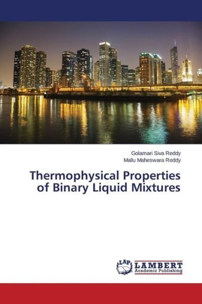 Cover for Mallu Maheswara Reddy · Thermophysical Properties of Binary Liquid Mixtures (Pocketbok) (2014)