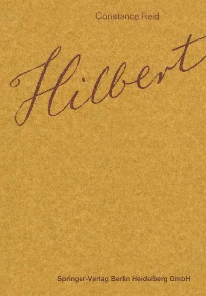 Hilbert - Constance Reid - Books - Springer-Verlag Berlin and Heidelberg Gm - 9783662271322 - 1970