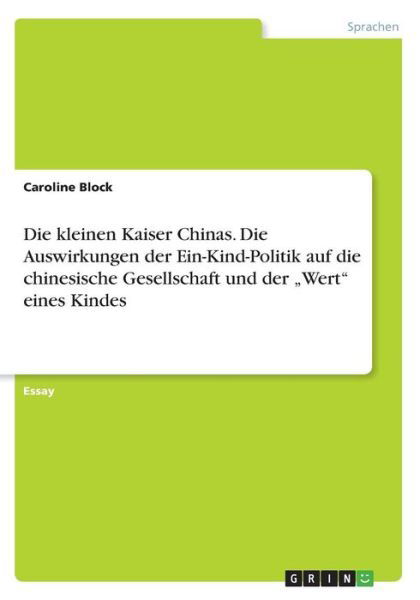 Die kleinen Kaiser Chinas. Die Au - Block - Books -  - 9783668493322 - 