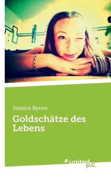 Cover for Byrne · Goldschätze des Lebens (Buch) (2017)