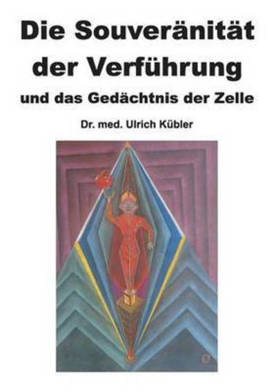 Cover for Kübler · Die Souveränität der Verführung (Bok) (2015)