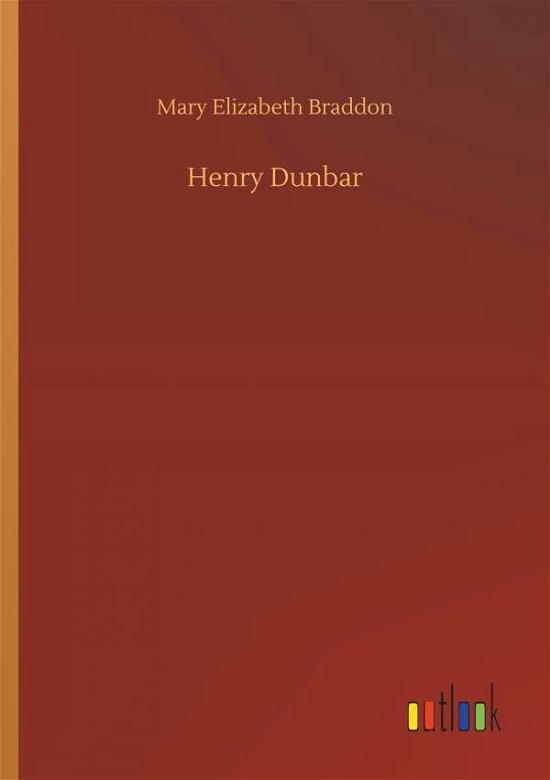 Cover for Braddon · Henry Dunbar (Bog) (2019)