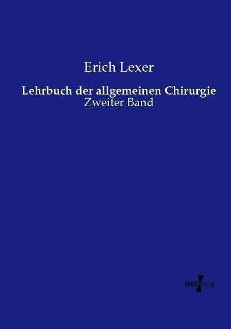 Cover for Lexer · Lehrbuch der allgemeinen Chirurgi (Buch)