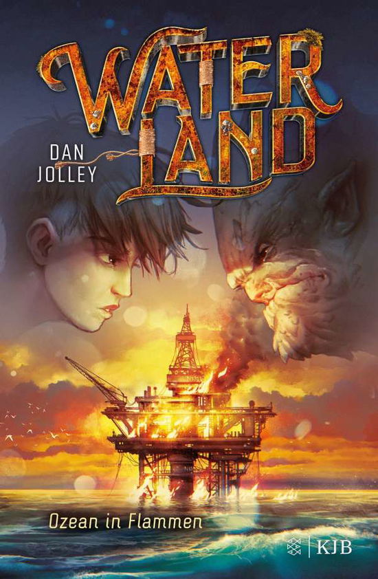 Waterland - Ozean in Flammen - Dan Jolley - Books - FISCHER KJB - 9783737342322 - August 1, 2021