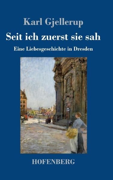 Cover for Gjellerup · Seit ich zuerst sie sah (Bok) (2019)