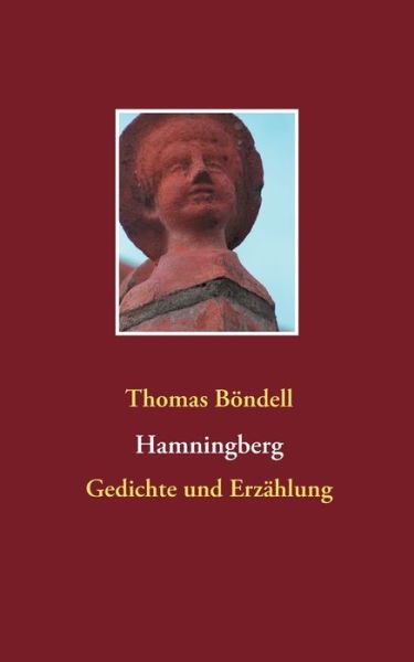 Cover for Thomas Boendell · Hamningberg: Gedichte und Erzahlung (Paperback Book) (2020)