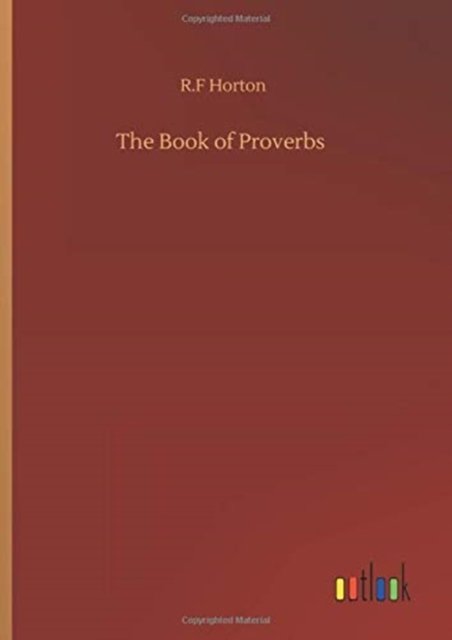 Cover for R F Horton · The Book of Proverbs (Innbunden bok) (2020)