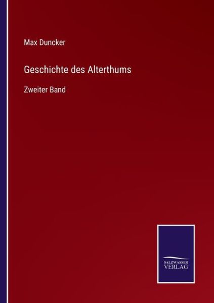 Cover for Max Duncker · Geschichte des Alterthums (Paperback Book) (2021)