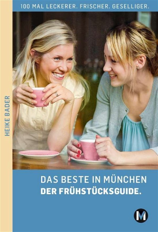 Cover for Bader · Das Beste in München Frühstücksg. (Bog)