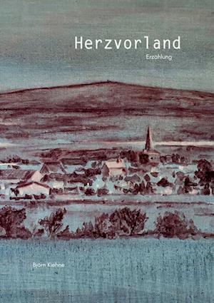 Cover for Björn Kiehne · Herzvorland (Book) (2025)