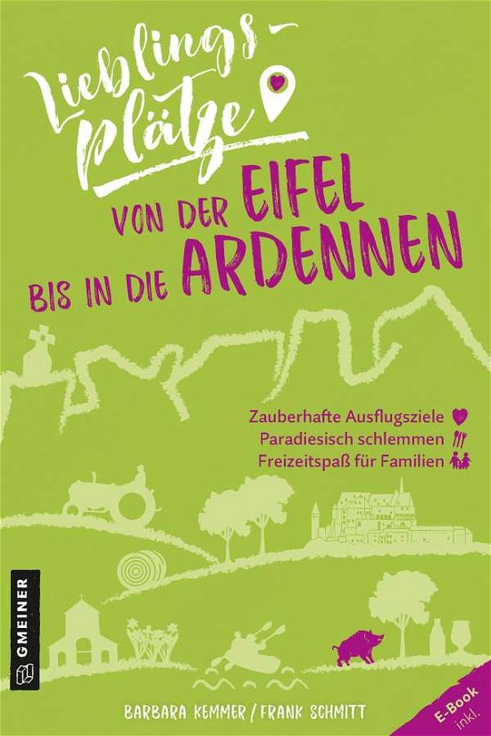 Cover for Kemmer · Lieblingsplätze von der Eifel bi (Bog)