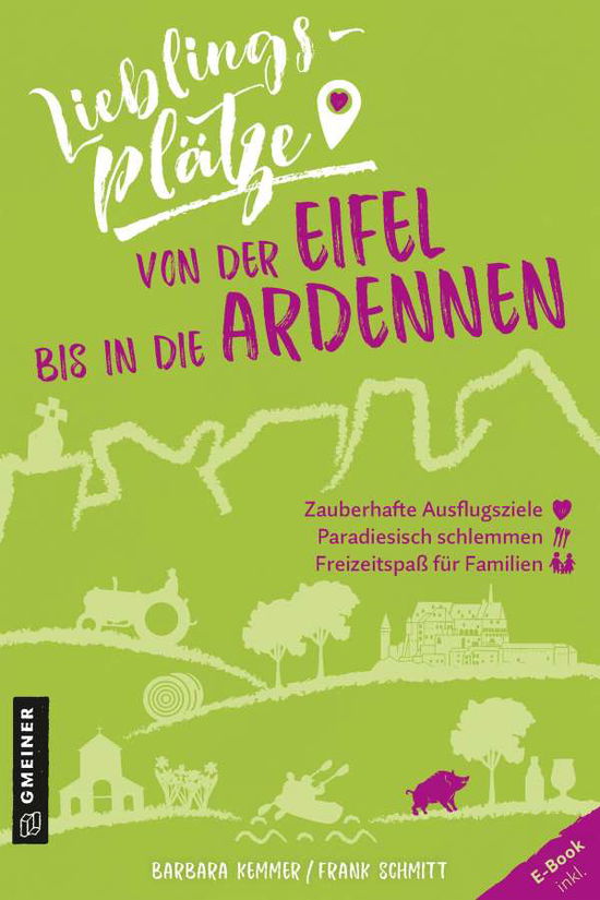 Kemmer · Lieblingsplätze von der Eifel bi (Buch)