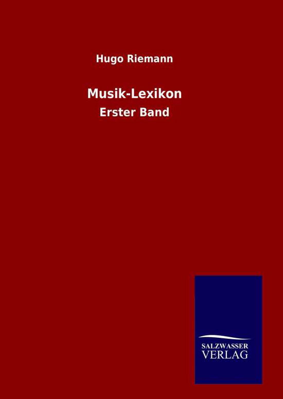 Cover for Hugo Riemann · Musik-lexikon (Hardcover Book) (2015)