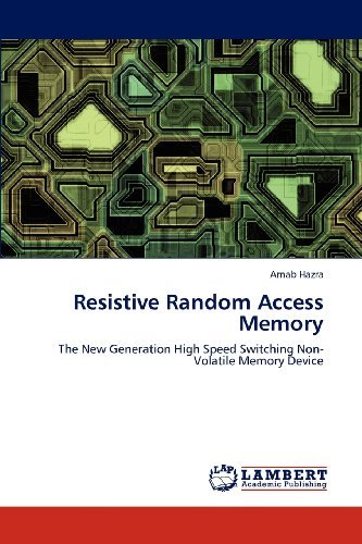 Cover for Arnab Hazra · Resistive Random Access Memory: the New Generation High Speed Switching Non-volatile Memory Device (Pocketbok) (2012)