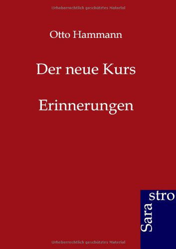 Cover for Otto Hammann · Der Neue Kurs (Paperback Book) [German edition] (2012)