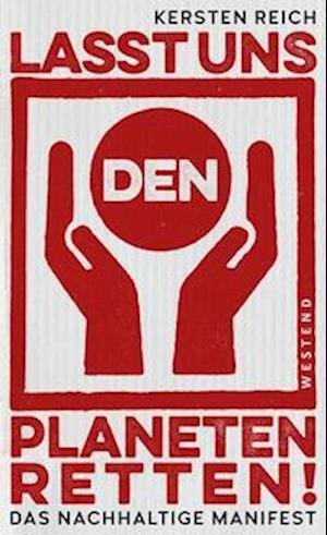 Cover for Kersten Reich · Das Nachhaltige Manifest (Paperback Book) (2021)