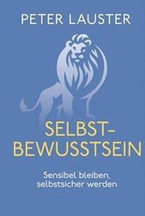 Cover for Lauster · Selbstbewusstsein (Bok)